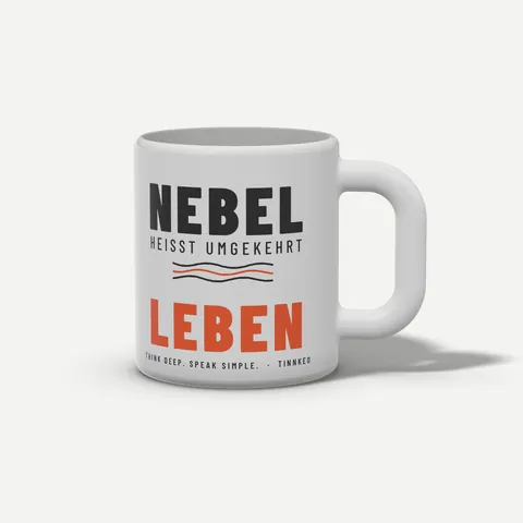 Produktfoto: Tasse „NEBEL heißt umgekehrt LEBEN“